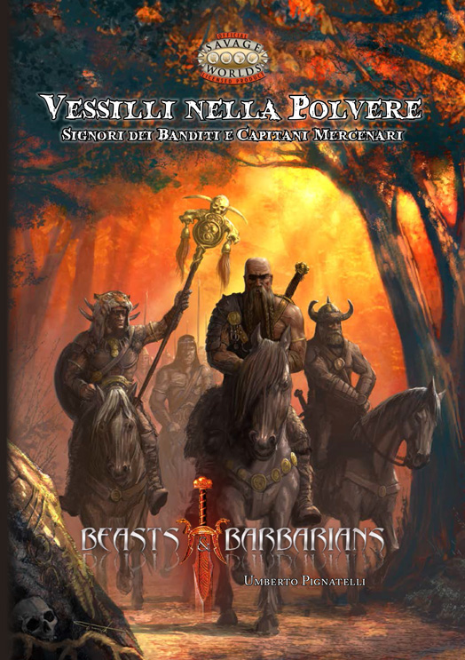Beasts & Barbarians - Vessilli nella Polvere Beasts & Barbarians - Vessilli nella Polvere