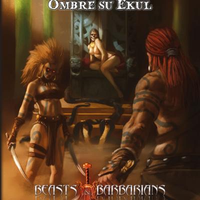 Beasts&Barbarians - Ombre su Ekul 